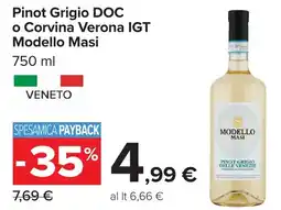 Carrefour Market Pinot Grigio DOC o Corvina Verona IGT Modello Masi offerta