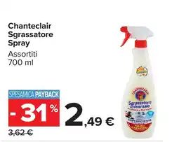 Carrefour Market Chanteclair Sgrassatore Spray offerta