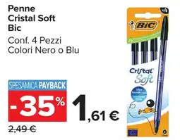 Carrefour Market Penne Cristal Soft Bic offerta