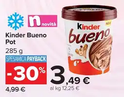Carrefour Market Kinder Bueno Pot offerta