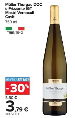 Carrefour Market Müller Thurgau DOC o Frizzante IGT Mastri Vernacoli offerta