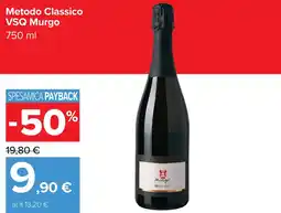 Carrefour Market Metodo Classico VSQ Murgo offerta