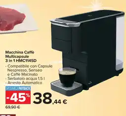 Carrefour Market Macchina Caffè Multicapsule 3 in 1 HMC1145D offerta