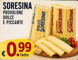 A Casa Mia Provolone Dolce e Piccante SoreSina offerta