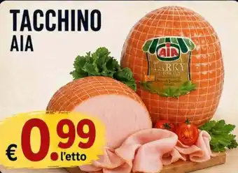 A Casa Mia Tacchino AIA offerta