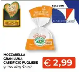 Mercatò Extra Mozzarella Gran Luna offerta