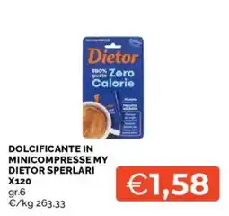 Mercatò Dolcificante in minicompresse My Dietor Sperlari offerta