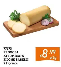 Zona PROVOLA AFFUMICATA FILONE SABELLI offerta