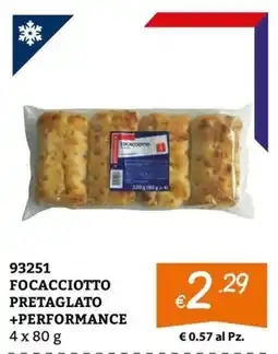 Zona FOCACCIOITTO PRETAGLIATO +PERFORMANCE offerta