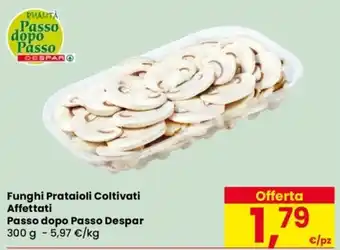 Funghi Prataioli Coltivati Affettati Passo dopo Passo Despar