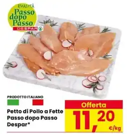 Despar Petto di Pollo a Fette Passo dopo Passo Despar* offerta