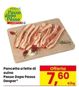Despar Pancetta a fette di suino Passo Dopo Passo Despar* offerta