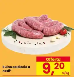 Despar Suino salsiccia a nodi* offerta