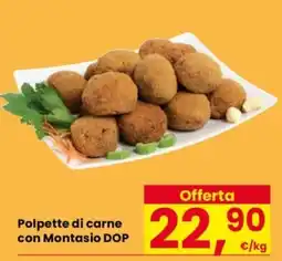 Despar Polpette di carne con Montasio DOP offerta