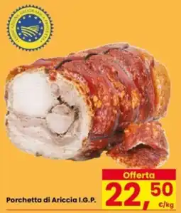 Eurospar Porchetta di Ariccia I.G.P. offerta
