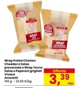 Eurospar Wrap Pulled Chicken Cheddar e Salsa Vivace Amoretti offerta