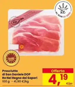 Eurospar Prosciutto di San Daniele DOP Re Nel Regno dei Sapori offerta