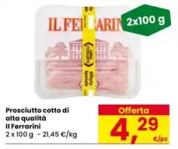 Eurospar Prosciutto cotto di alta qualità Il Ferrarini offerta