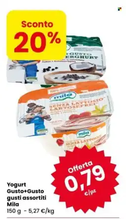 Eurospar Yogurt Gusto+Gusto gusti assortiti Mila offerta