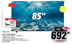 MediaWorld Hisense Smart TV 85" 85A6Q offerta