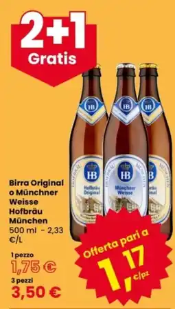 Eurospar Birra Original o Münchner Weisse Hofbräu München offerta