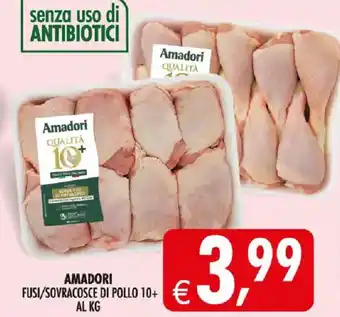 Deco Iperstore Amadori Fusi/Sovracosce di Pollo 10+ offerta
