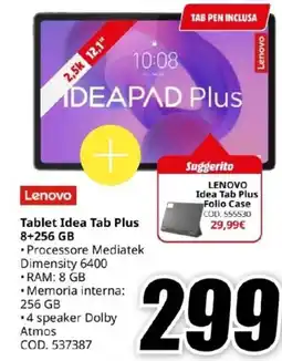 MediaWorld Lenovo Tablet Idea Tab Plus 8+256 GB offerta