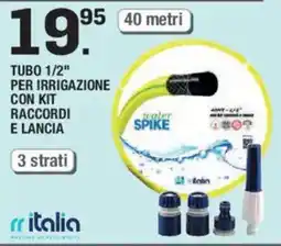 Brico OK Tubo 1/2" per irrigazione con kit raccordi e lancia offerta