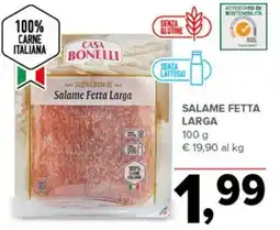 Todis Salame Fetta Larga Casa Bonelli offerta