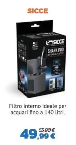 Joe Zampetti SICCE SHARK PRO INTERNAL FILTER offerta