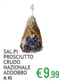 Sugros SAL.PI PROSCIUTTO CRUDO NAZIONALE ADDOBB offerta