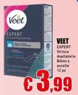 Casalandia VEET EXPERT Strisce depilatorie Bikini e ascelle offerta