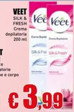 Casalandia VEET SILK & FRESH Crema depilatoria offerta