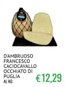 Sugros D'AMBRUOSO FRANCESCO CACIOCAVALLO OCCHIATO DI PUGLIA offerta