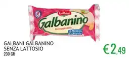 Sugros Galbanino senza lattosio offerta