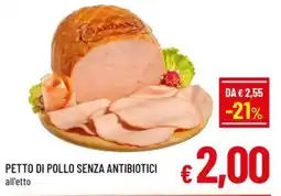 Famila Market PETTO DI POLLO SENZA ANTIBIOTICI offerta