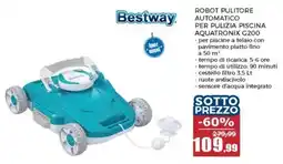 Happy Casa Bestway ROBOT PULITORE AUTOMATICO PER PULIZIA PISCINA AQUATRONIX G200 offerta
