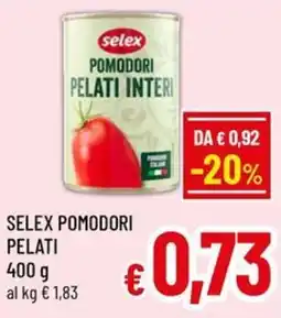 Famila Market SELEX POMODORI PELATI offerta