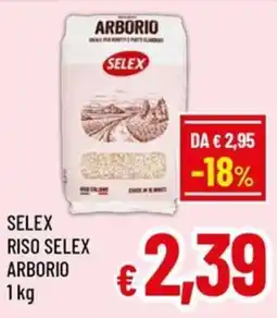 Famila Market Riso Selex Arborio offerta