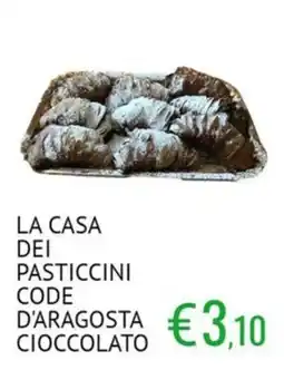 Sugros LA CASA DEI PASTICCINI CODE D'ARAGOSTA CIOCCOLATO offerta
