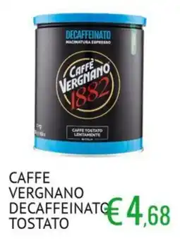 Sugros Caffè Vergnano Decaffeinato Tostato offerta