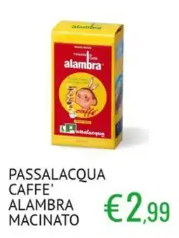 Sugros PASSALACQUA CAFFE' ALAMBRA MACINATO offerta