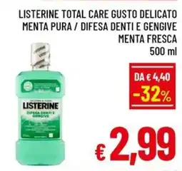 Famila Market Listerine Total Care Gusto Delicato Menta Pura / Difesa Denti E Gengive offerta
