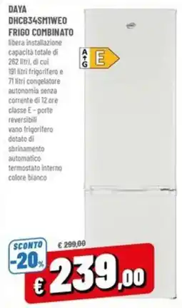 Famila Market DAYA FRIGO COMBINATO offerta