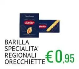 Sugros Barilla Specialita' Regionali Orecchiette offerta
