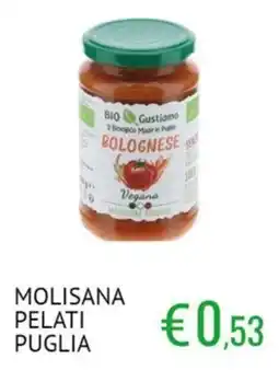 Sugros Molisana Pelati Puglia offerta