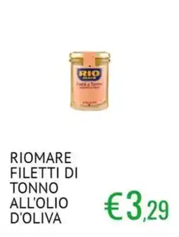 Sugros Riomare Filetti di Tonno all'Olio d'Oliva offerta