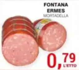 Supermercati Spesa Mia FONTANA ERMES MORTADELLA offerta