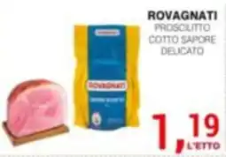 Supermercati Spesa Mia Rovagnati Prosciutto Cotto Sapore Delicato offerta
