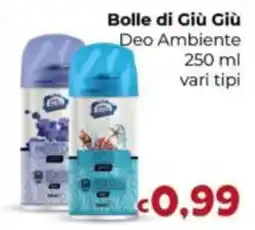 Le Bolle di Giù Giù Bolle di Giù Giù Deo Ambiente offerta